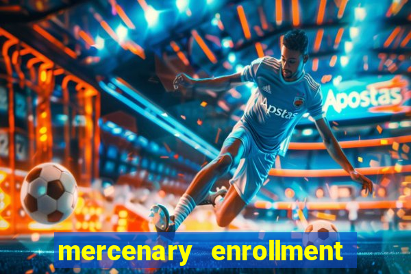 mercenary enrollment pt br